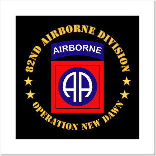 82nd Airborne Division - Operation New Dawn Posters and Art